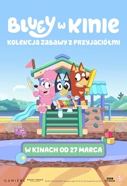 BLUEY W KINIE: KOLEKCJA ZABAWY Z PRZYJACIÓŁMI